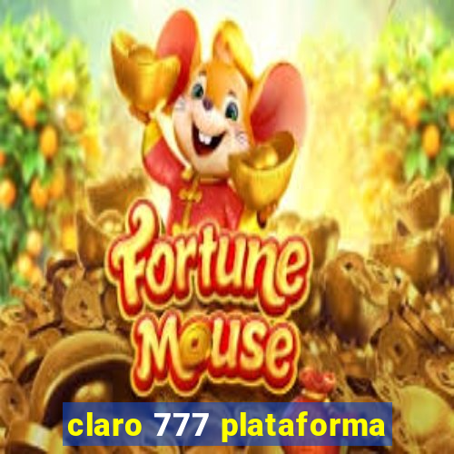 claro 777 plataforma